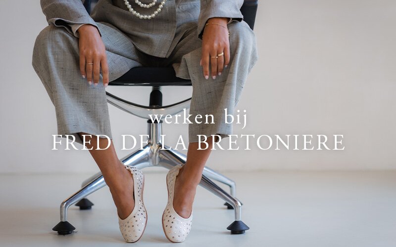 Werken bij Fred de la Bretoniere